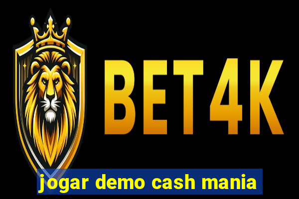 jogar demo cash mania